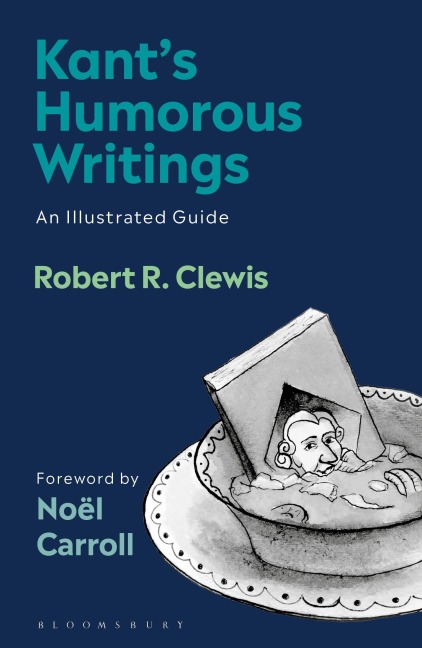 Kants Humorous Writings: An Illustrated Guide
