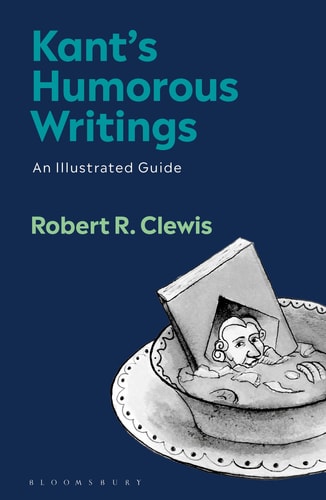 Kant’s Humorous Writings An Illustrated Guide