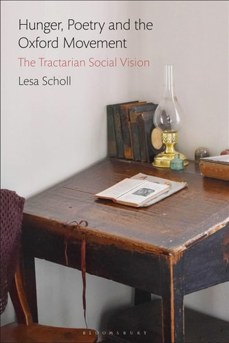Hunger, Poetry and the Oxford Movement The Tractarian Social Vision