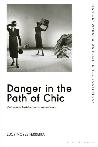 Danger in the Path of Chic Violence in Fashion Between the Wars