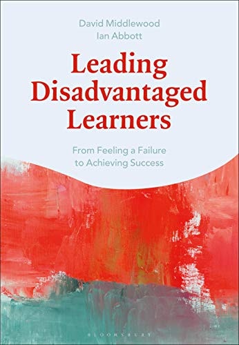 Leading Disadvantaged Learners From Feeling a Failure to Achieving Success
