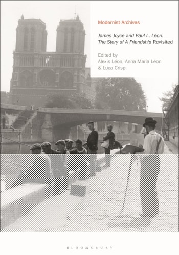 James Joyce and Paul L. Léon: The Story of a Friendship' Revisited
