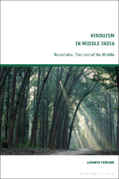 Hinduism in Middle India: Narasimha, The Lord of the Middle