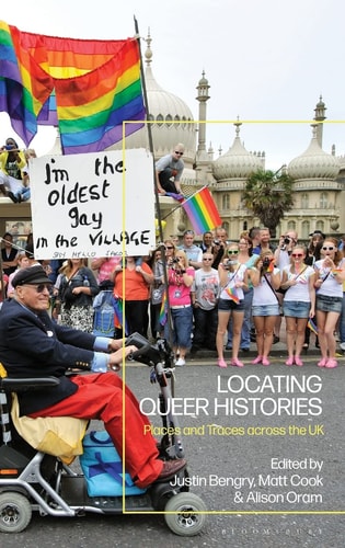Locating Queer Histories Places and Traces Across the UK