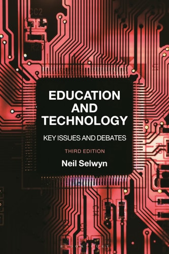Education and Technology Key Issues and Debates