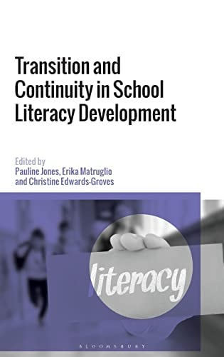 Transition and Continuity in School Literacy Development