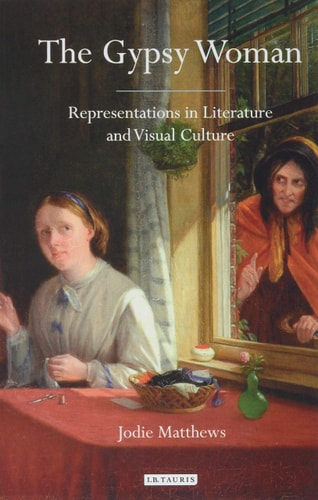 The Gypsy Woman Representations in Literature and Visual Culture