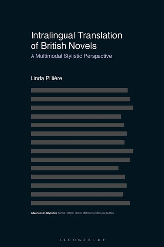 Intralingual Translation of British Novels A Multimodal Stylistic Perspective