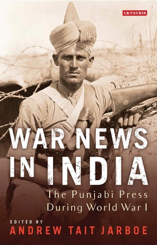 War News in India The Punjabi Press During World War I