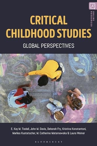 Critical Childhood Studies Global Perspectives