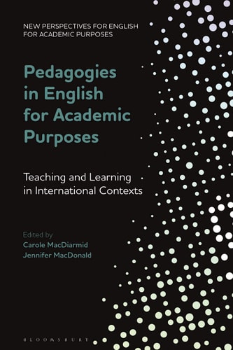 Pedagogies in English for Academic Purposes Teaching and Learning in International Contexts