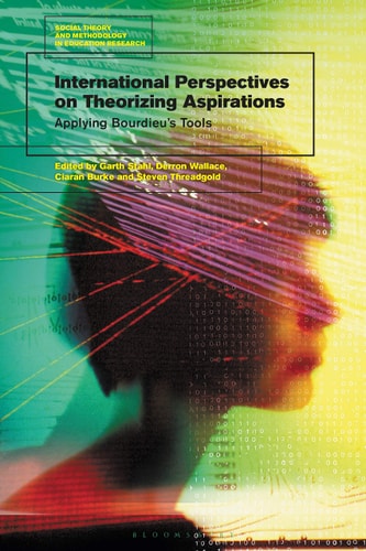 International Perspectives on Theorizing Aspirations Applying Bourdieu’s Tools