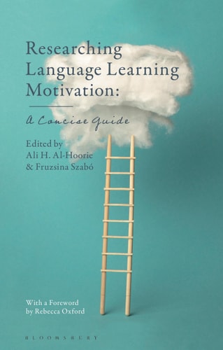 Researching Language Learning Motivation A Concise Guide