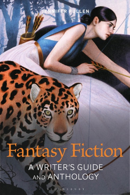 Fantasy Fiction: A Writers Guide and Anthology