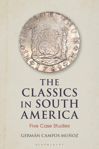 The Classics in South America Five Case Studies
