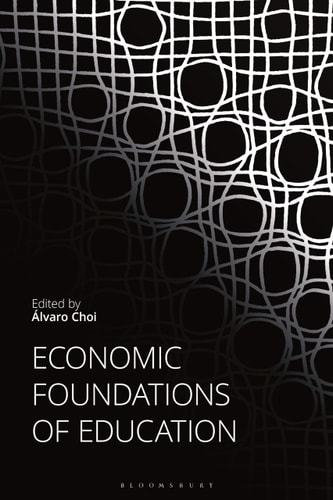 Economic Foundations of Education
