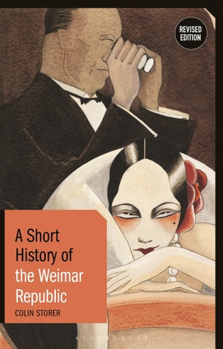 A Short History of the Weimar Republic Revised Edition
