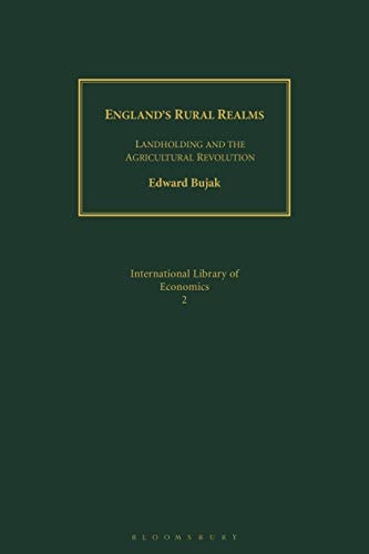 England's Rural Realms Landholding and the Agricultural Revolution