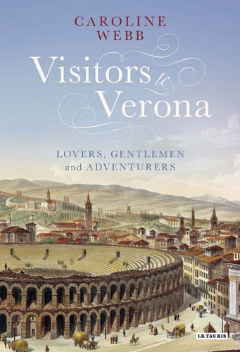 Visitors to Verona Lovers, Gentlemen and Adventurers