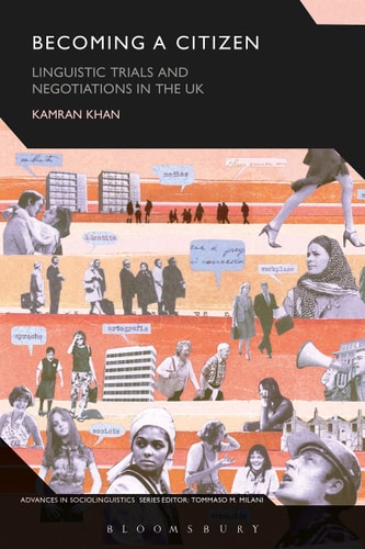 Becoming a Citizen Linguistic Trials and Negotiations in the UK