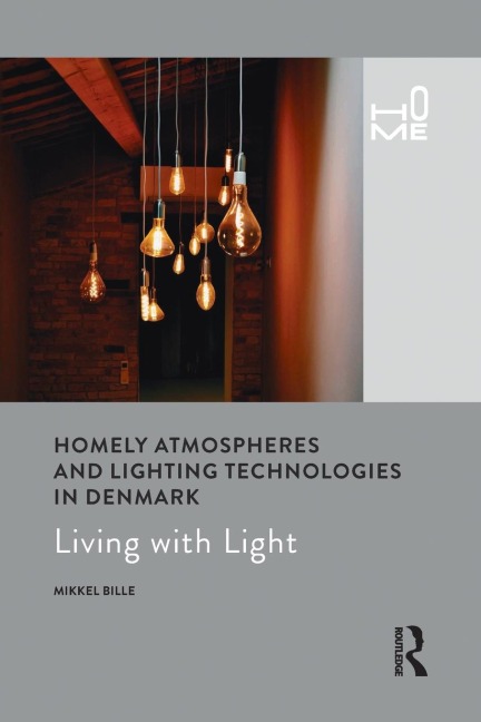 Homely Atmospheres and Lighting Technologies in Denmark: Living with Light