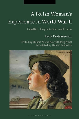 A Polish Woman’s Experience in World War II Conflict, Deportation and Exile