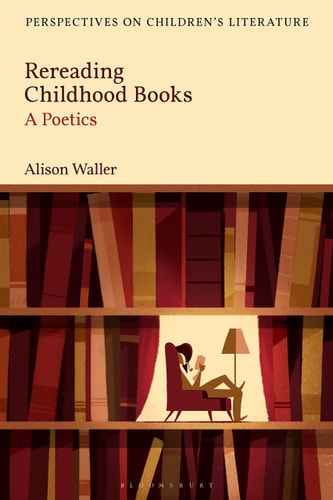 Rereading Childhood Books A Poetics