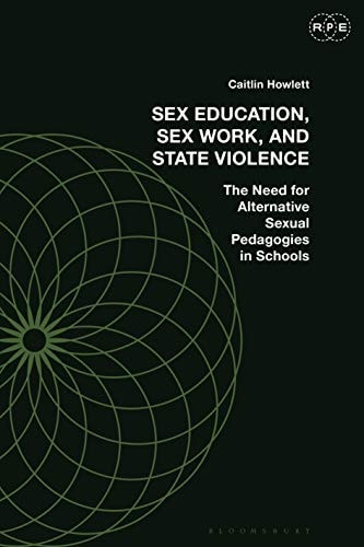 Against Sex Education Pedagogy, Sex Work, and State Violence