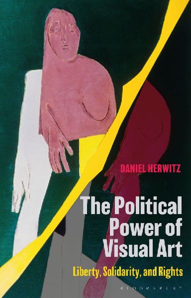 The Political Power of Visual Art: Liberty, Solidarity, and Rights
