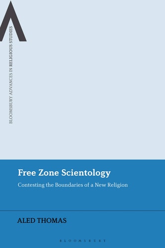 Free Zone Scientology Contesting the Boundaries of a New Religion