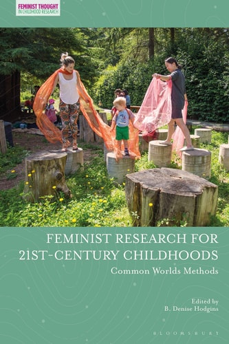 Feminist Research for 21st-Century Childhoods Common Worlds Methods