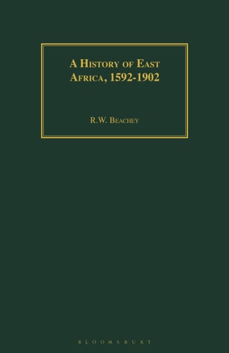 A History of East Africa, 1592-1902