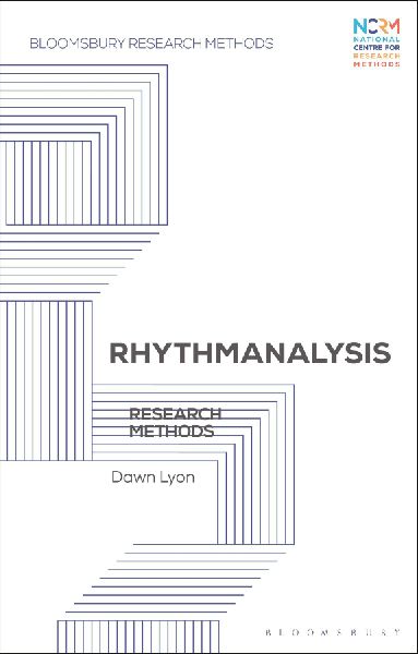 Rhythmanalysis: Research Methods