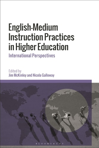 English-Medium Instruction Practices in Higher Education International Perspectives