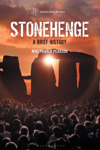 Stonehenge A Brief History