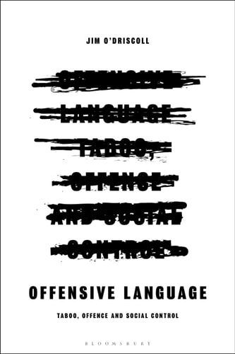 Offensive Language Taboo, Offence and Social Control