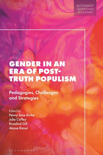 Gender in an Era of Post-truth Populism Pedagogies, Challenges and Strategies