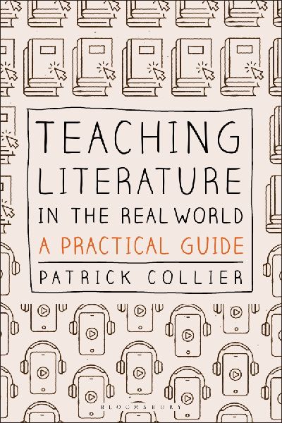 Teaching Literature in the Real World: A Practical Guide