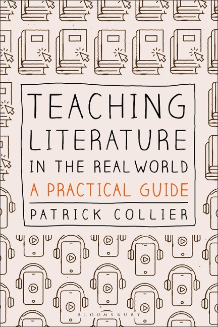 Teaching Literature in the Real World: A Practical Guide