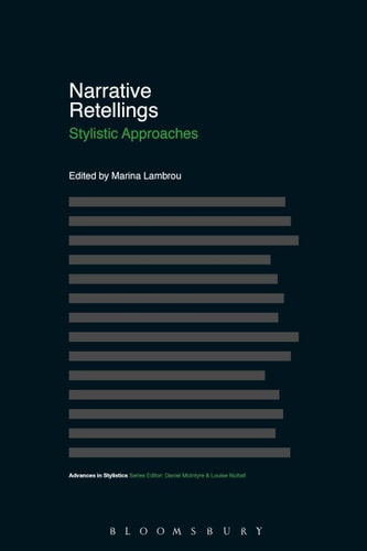 Narrative Retellings Stylistic Approaches