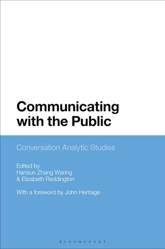 Communicating with the Public Conversation Analytic Studies