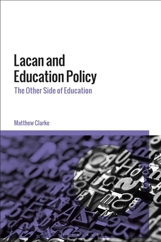 Lacan and Education Policy The Other Side of Education