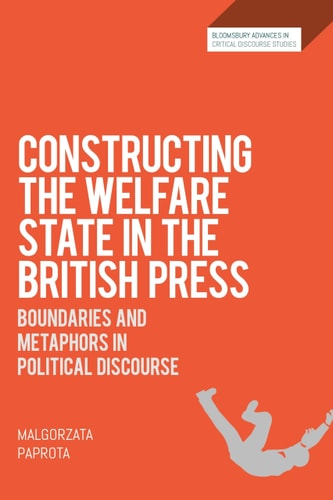 Constructing the Welfare State in the British Press Boundaries and Metaphors in Political Discourse