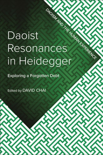 Daoist Resonances in Heidegger Exploring a Forgotten Debt