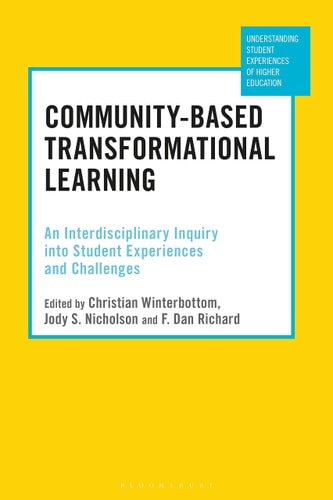 Community-Based Transformational Learning An Interdisciplinary Inquiry Into Student Experiences and Challenges