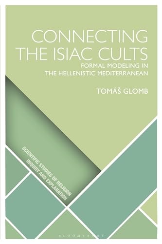 Connecting the Isiac Cults Formal Modeling in the Hellenistic Mediterranean
