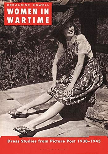 Women in Wartime Dress Studies from Picture Post 1938-1945