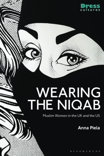 Wearing the Niqab Muslim Women in the UK and the US