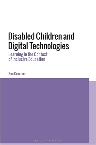 Disabled Children and Digital Technologies Learning in the Context of Inclusive Education