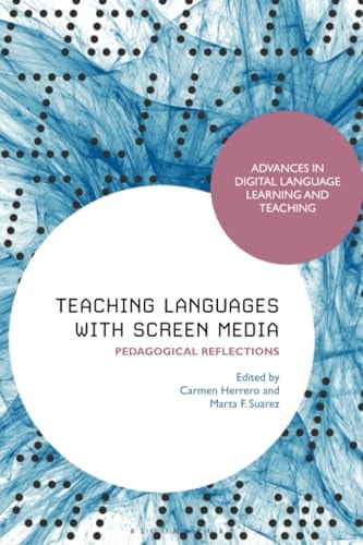 Teaching Languages with Screen Media Pedagogical Reflections